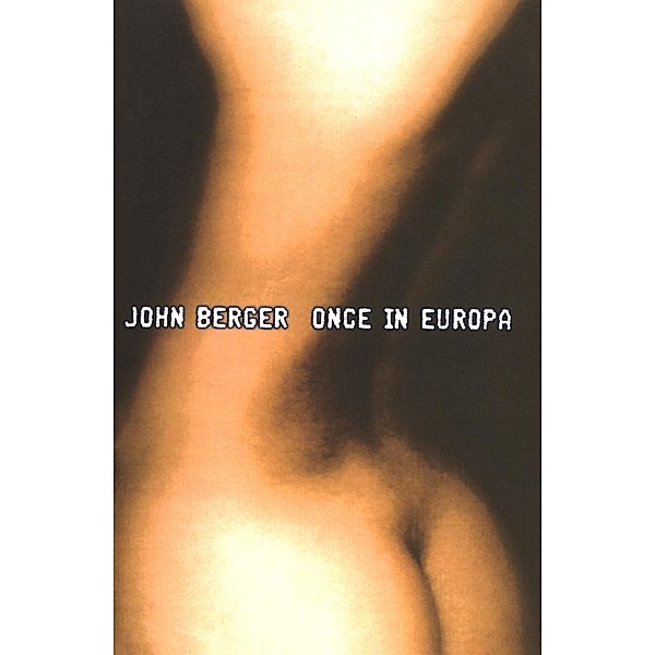 Once in Europa, John Berger