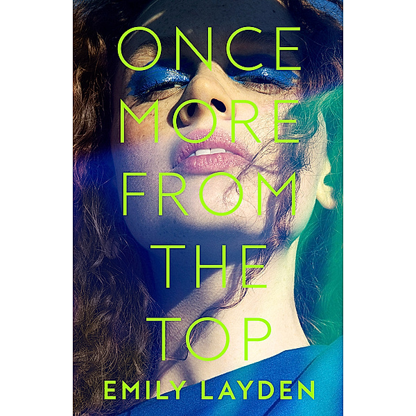 Once More From The Top, Emily Layden