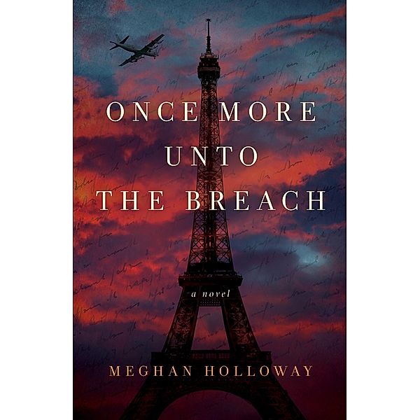 Once More Unto the Breach / Polis Books, Meghan Holloway
