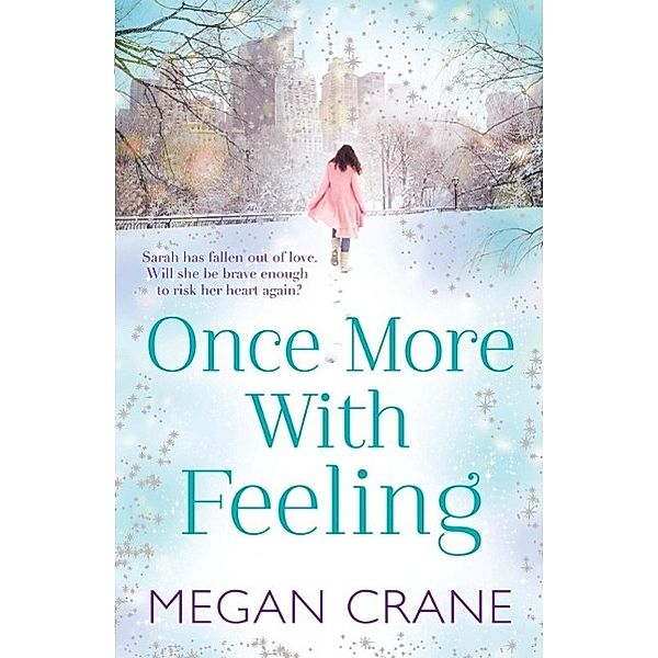 Once More With Feeling, Megan Crane