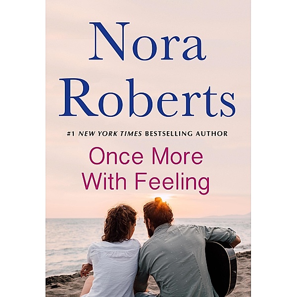 Once More With Feeling / St. Martin's Paperbacks, Nora Roberts