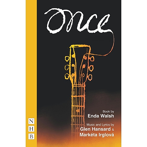 Once: The Musical, Enda Walsh