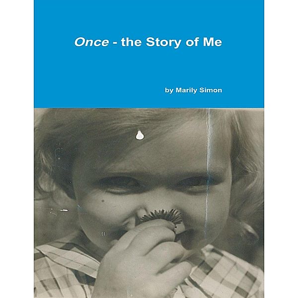 Once - The Story of Me, Marily Simon