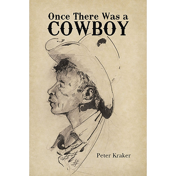 Once There Was a Cowboy, Peter Kraker