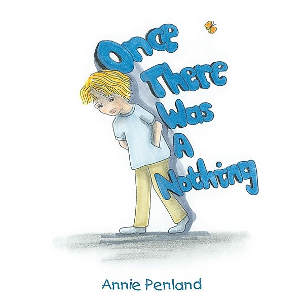 Once There Was a Nothing, Annie Penland