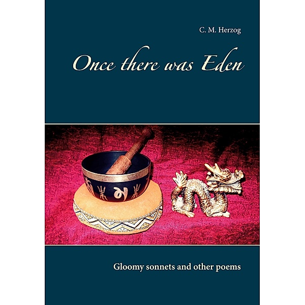 Once there was Eden, C. M. Herzog