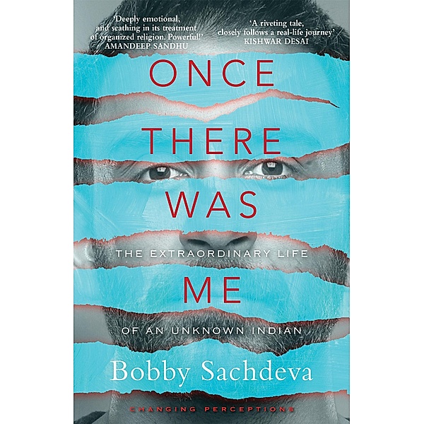 ONCE THERE WAS ME, Bobby Sachdeva