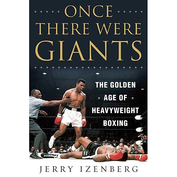 Once There Were Giants, Jerry Izenberg