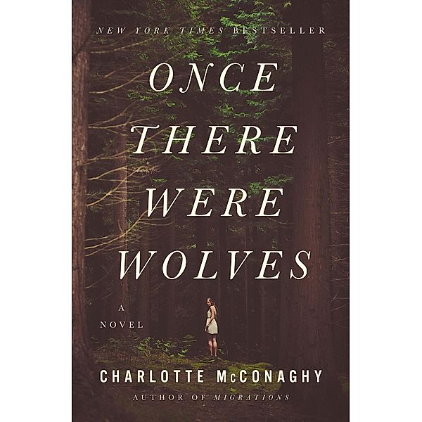 Once There Were Wolves, Charlotte McConaghy