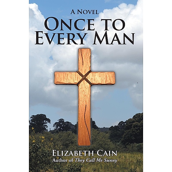 Once to Every Man, Elizabeth Cain
