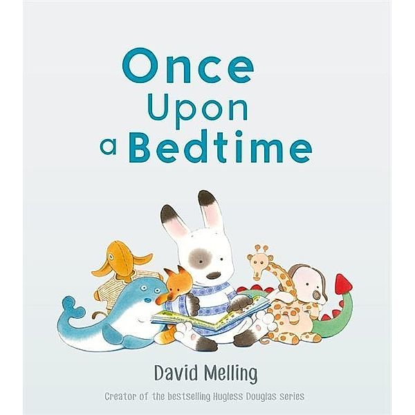 Once Upon a Bedtime, David Melling