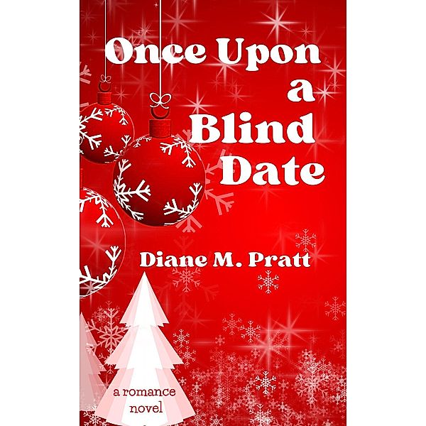 Once Upon a Blind Date, Diane M. Pratt