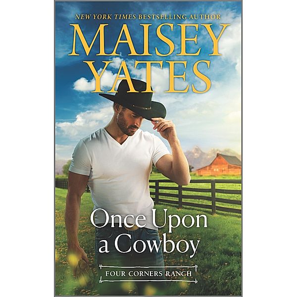 Once Upon a Cowboy / Four Corners Ranch, Maisey Yates