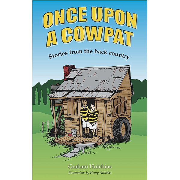 Once Upon A Cowpat / Exisle Publishing, Graham Hutchins