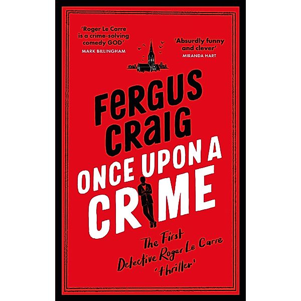 Once Upon a Crime / Roger LeCarre, Fergus Craig