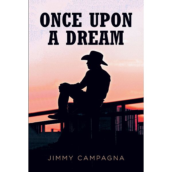 Once Upon A Dream, Jimmy Campagna