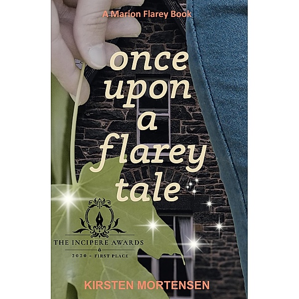 Once Upon a Flarey Tale (A Marion Flarey Book, #1) / A Marion Flarey Book, Kirsten Mortensen