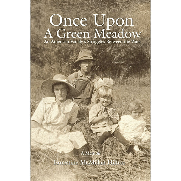 Once Upon a Green Meadow, Ernestine McMillan Hilton