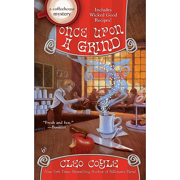 Once Upon a Grind / A Coffeehouse Mystery Bd.14, Cleo Coyle