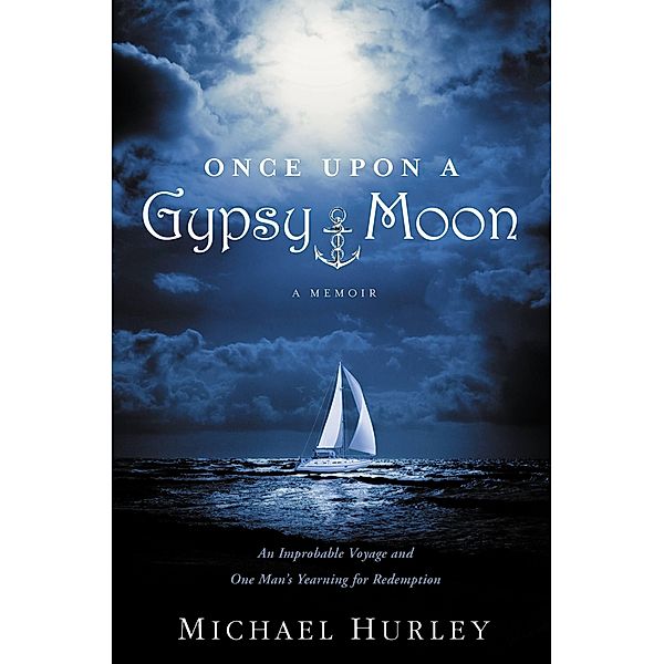 Once Upon a Gypsy Moon, Michael Hurley