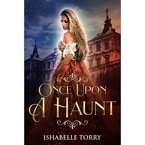 Once Upon a Haunt, Ishabelle Torry