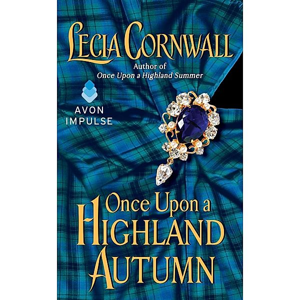 Once Upon a Highland Autumn / The Highland Bd.2, Lecia Cornwall