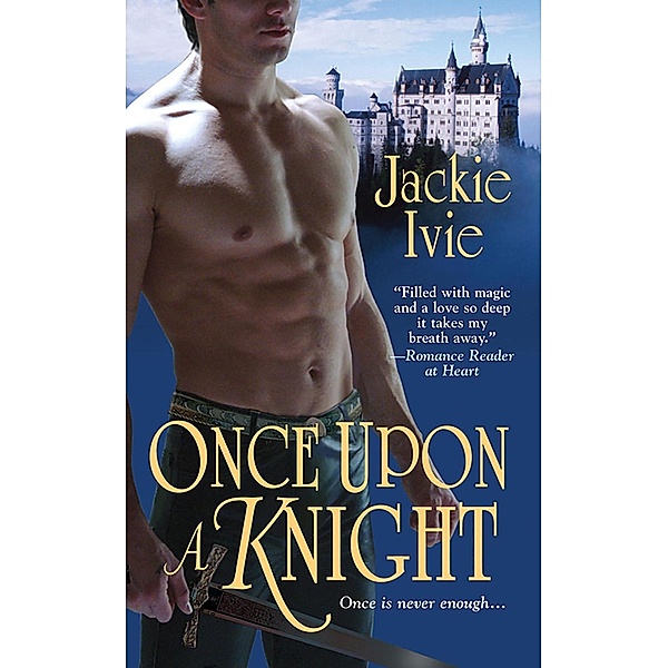 Once Upon a Knight, Jackie Ivie