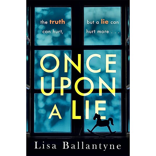 Once Upon a Lie, Lisa Ballantyne