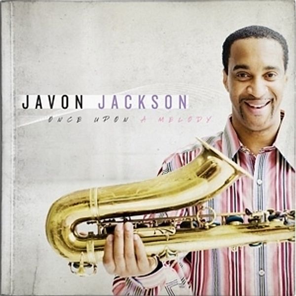 Once Upon A Meldody, Javon Jackson