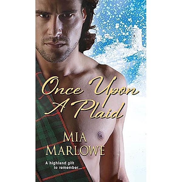 Once Upon a Plaid / Spirit of the Highlands Bd.2, Mia Marlowe
