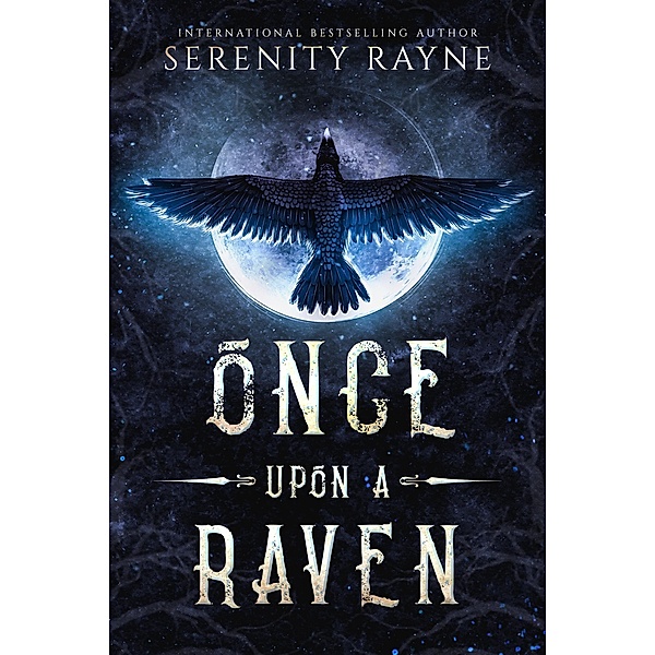 Once Upon a Raven, Serenity Rayne