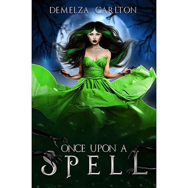 Once Upon a Spell (Romance a Medieval Fairytale series) / Romance a Medieval Fairytale series, Demelza Carlton