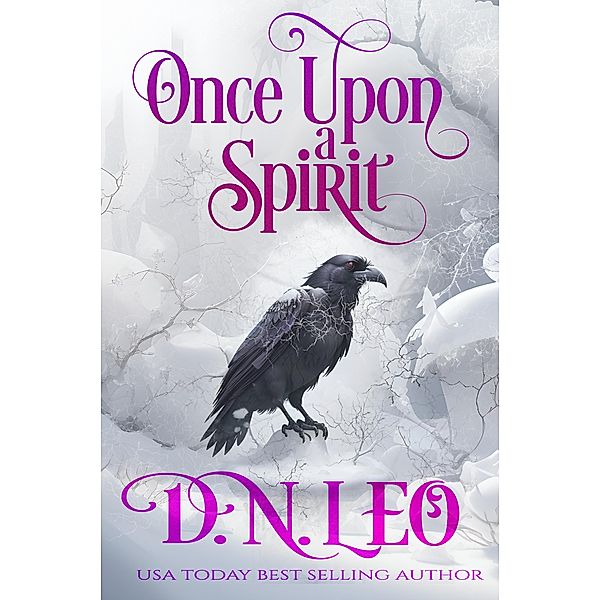 Once Upon a Spirit (Mirror and Realms, #4) / Mirror and Realms, D. N. Leo