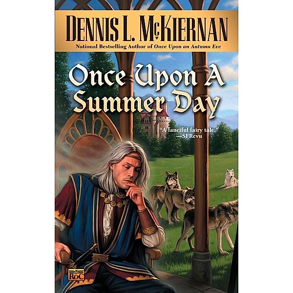 Once Upon a Summer Day / The Once Upon Series Bd.2, Dennis L. McKiernan