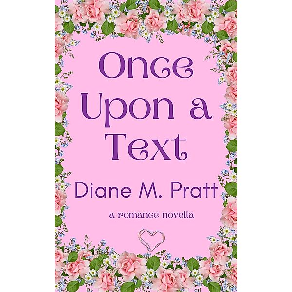 Once Upon a Text, Diane M. Pratt