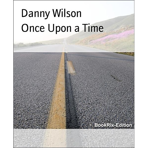 Once Upon a Time, Danny Wilson