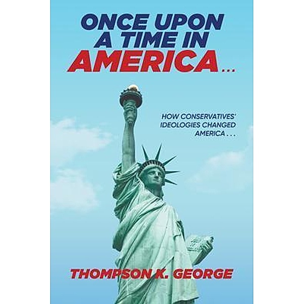 Once Upon a Time in America . . . / Quantum Discovery, Thompson K. George