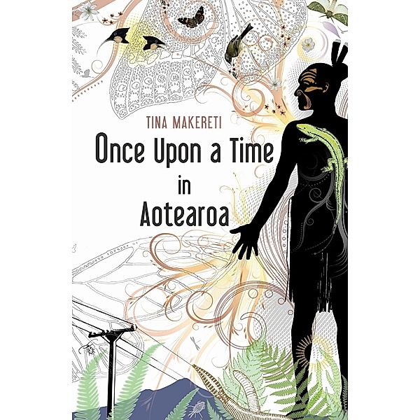 Once Upon a Time in Aotearoa, Tina Makereti