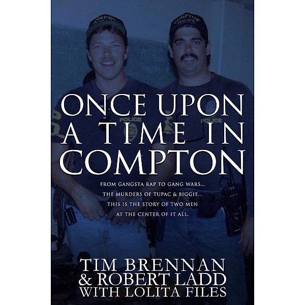 Once Upon A Time in Compton, Tim Brennan