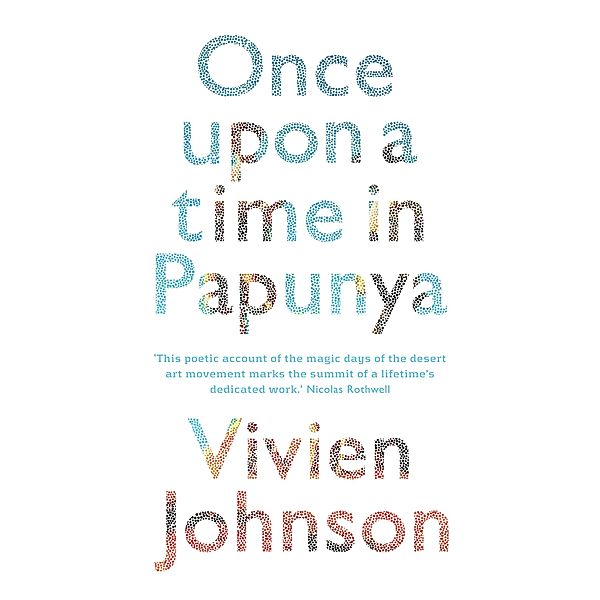 Once Upon a Time in Papunya, Vivien Johnson