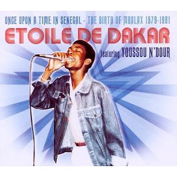 Once Upon A Time In Senegal, Etoile De Dakar (ft. Youssou N'dour)