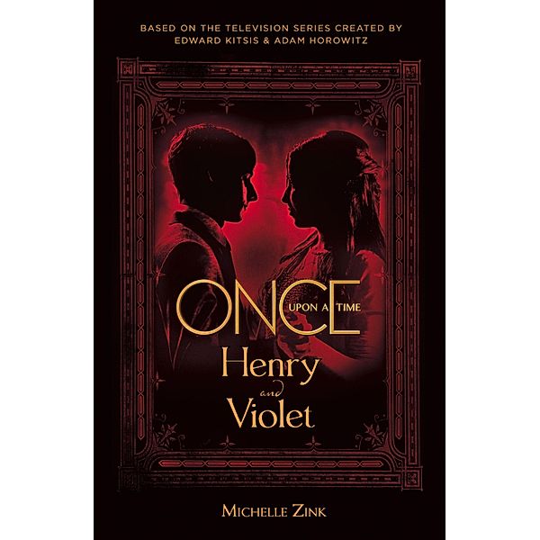 Once Upon a Time / Once Upon a Time Bd.3, Michelle Zink