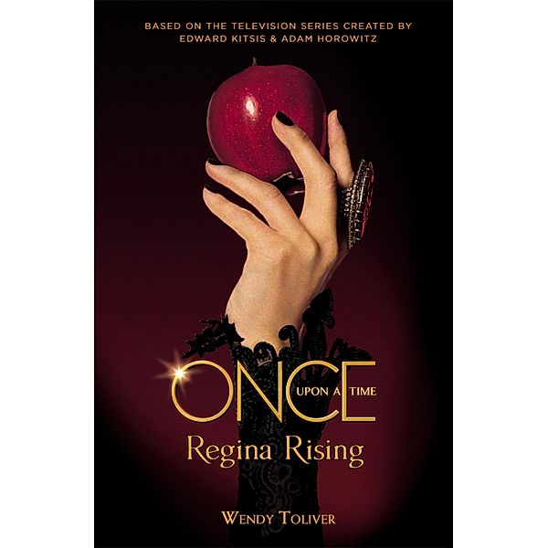 Once Upon a Time / Once Upon a Time Bd.4, Wendy Toliver
