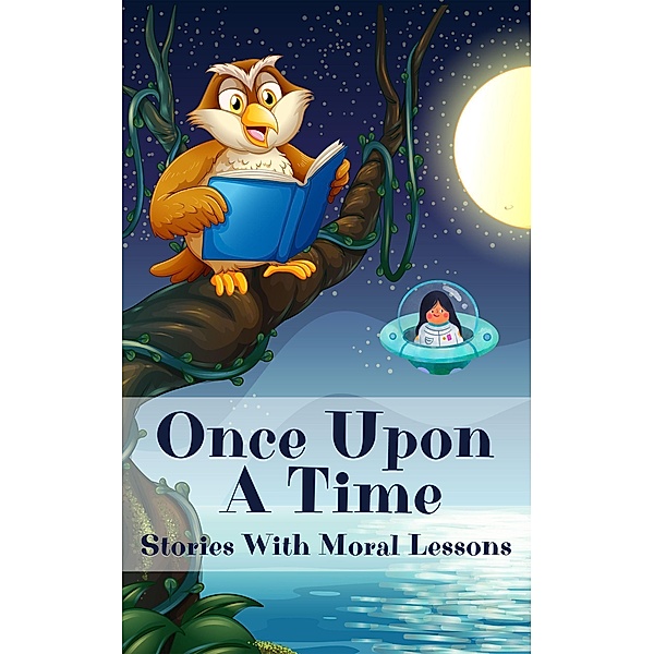 Once Upon A Time: Stories With Moral Lessons, Powerprint Publishers