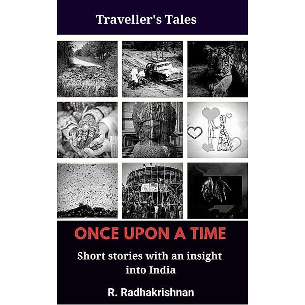 Once Upon a Time: Traveller's Tales, R. Radhakrishnan