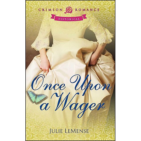 Once Upon a Wager, Julie LeMense