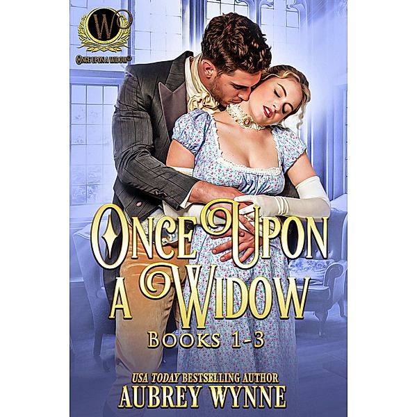 Once Upon a Widow Collection 1-3 / Once Upon a Widow, Aubrey Wynne