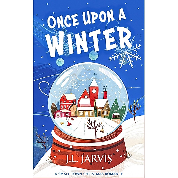 Once Upon a Winter, J. L. Jarvis