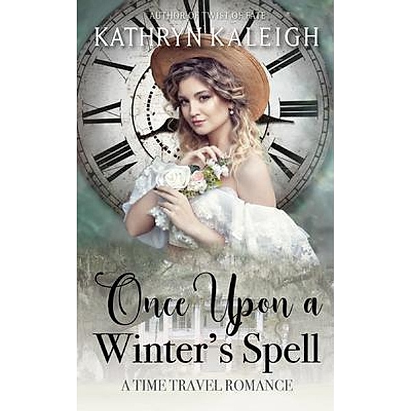Once Upon a Winter's Spell, Kathryn Kaleigh