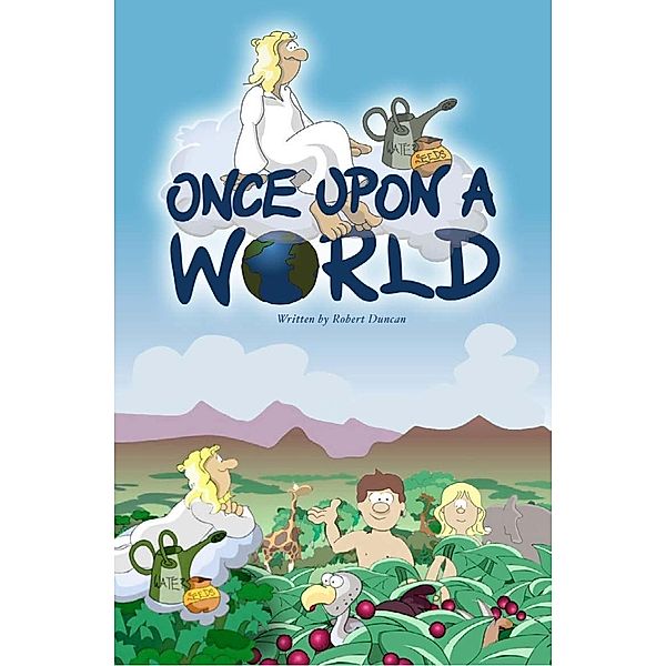 Once Upon a World - The Old Testament, Robert Duncan